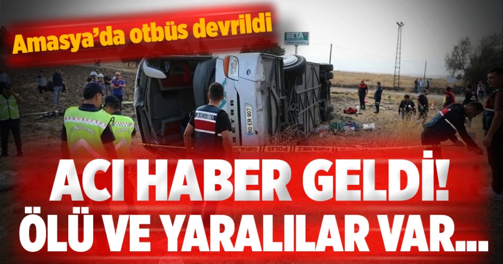  Amasya'da otobüs devrildi  6 ölü, 35 yaralı!