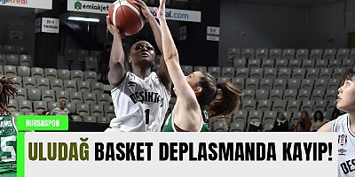Bursa Uludağ Basket deplasmanda kayıp!